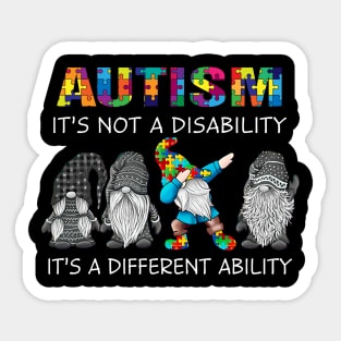 Gnome Autism It's Not A Disability It's A Different Ability Sticker